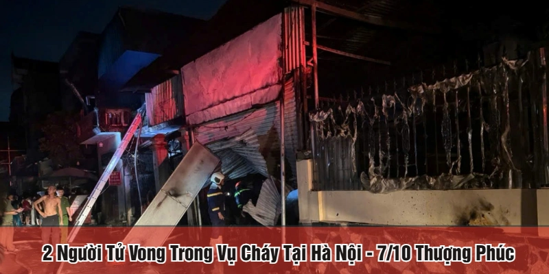 2 người tử vong trong vụ cháy tại Hà Nội