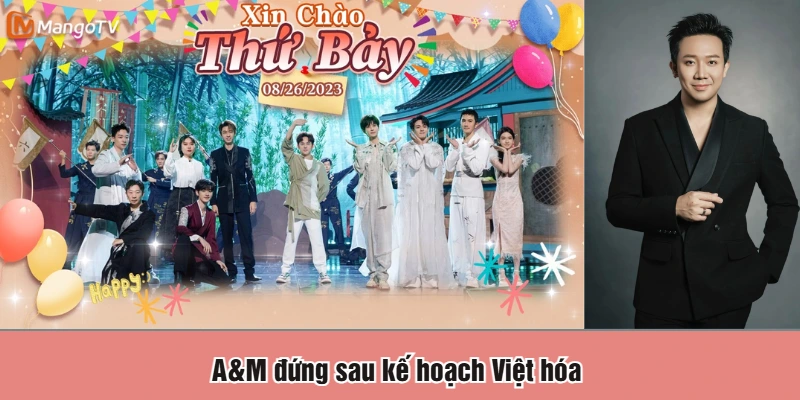 A&M đứng sau kế hoạch Việt hóa