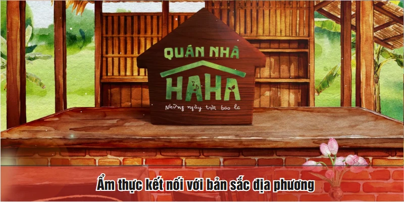 Ẩm thực kết nối với bản sắc địa phương
