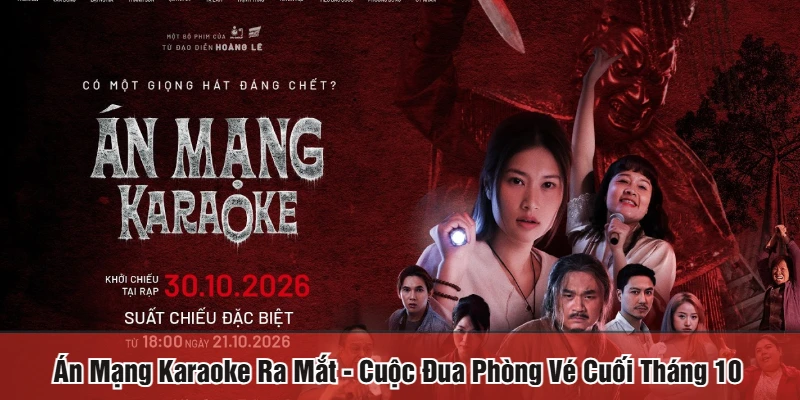 Án mạng karaoke ra mắt