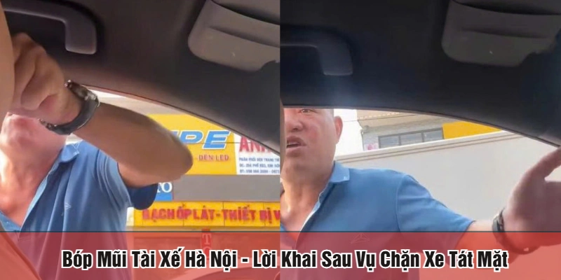 bóp mũi tài xế Hà Nội