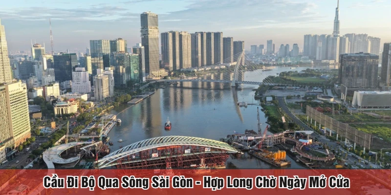 cầu đi bộ qua sông Sài Gòn