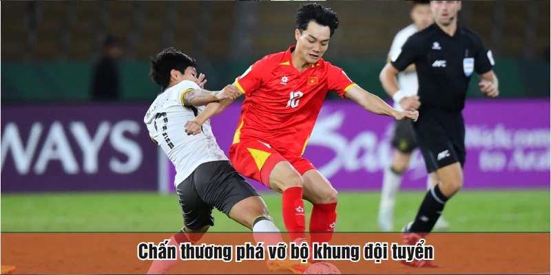 Chấn thương phá vỡ bộ khung đội tuyển