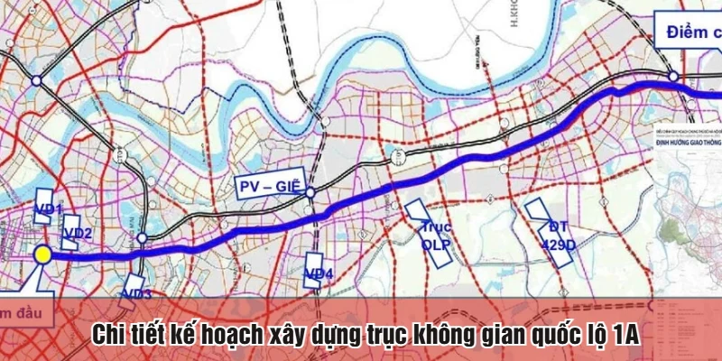 Chi tiết kế hoạch xây dựng trục không gian quốc lộ 1A