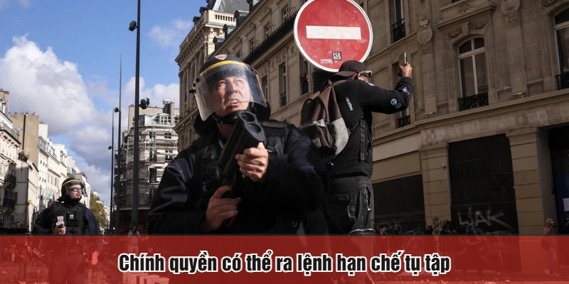 Chính quyền có thể ra lệnh hạn chế tụ tập