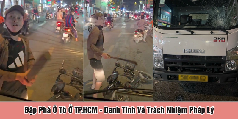 đập phá ô tô ở TP.HCM