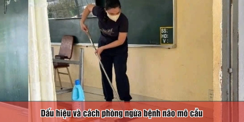 Dấu hiệu và cách phòng ngừa bệnh não mô cầu