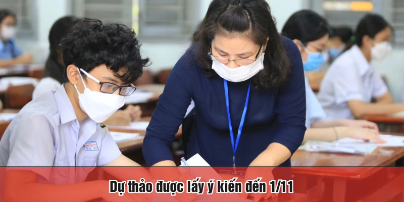Dự thảo được lấy ý kiến đến 1/11