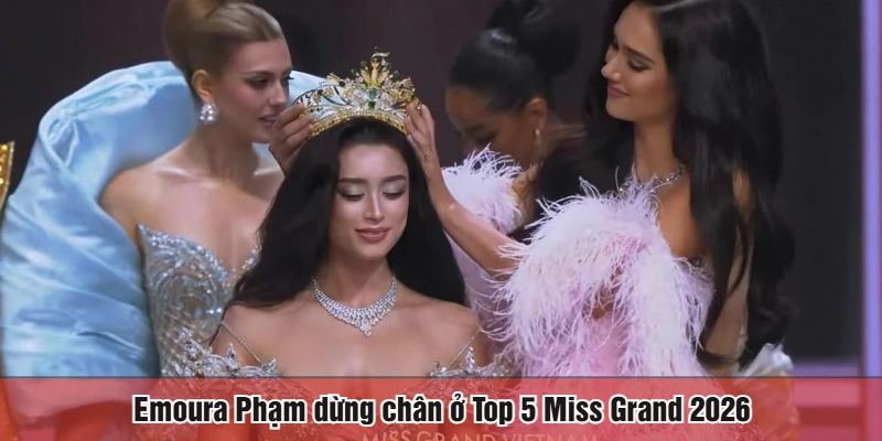 Emoura Phạm dừng chân ở Top 5 Miss Grand 2026