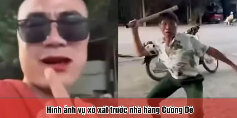 Hình ảnh vụ xô xát trước nhà hàng Cường Dê