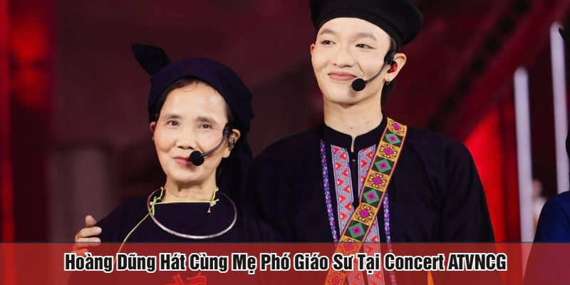 Hoàng Dũng hát cùng mẹ phó giáo sư
