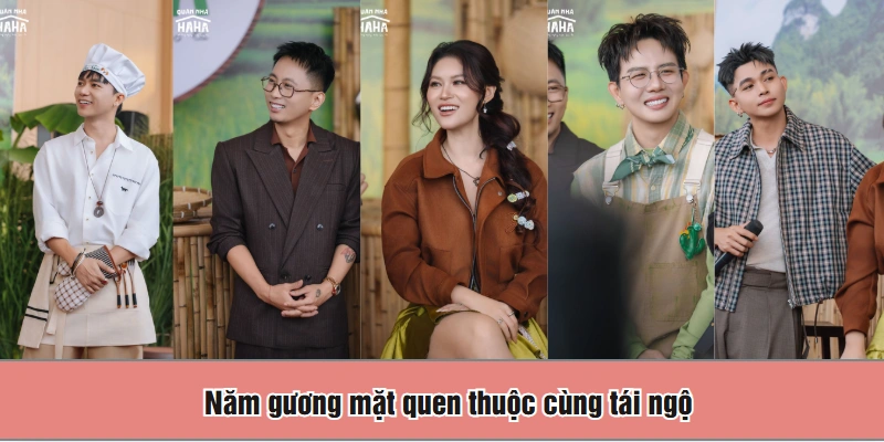 Năm gương mặt quen thuộc cùng tái ngộ