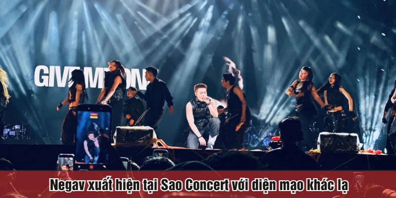 Negav xuất hiện tại Sao Concert với diện mạo khác lạ