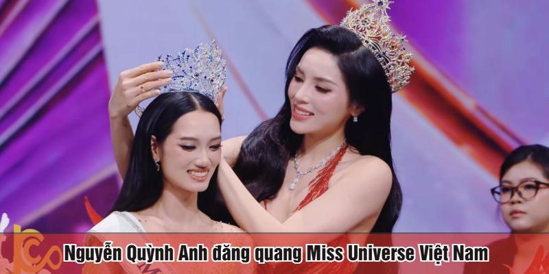 Nguyễn Quỳnh Anh đăng quang Miss Universe Việt Nam