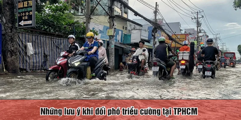 Những lưu ý khi đối phó triều cường tại TPHCM
