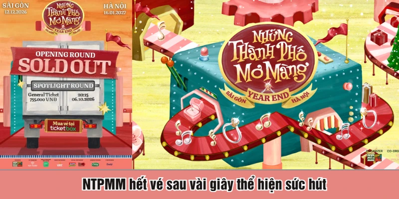 NTPMM hết vé sau vài giây mở bán đợt 1