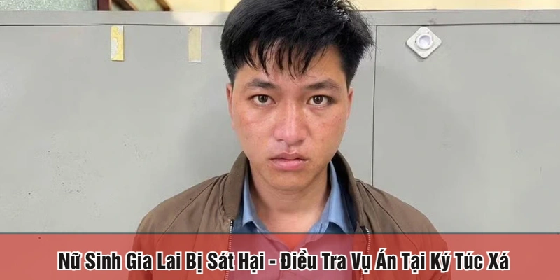 nữ sinh Gia Lai bị sát hại