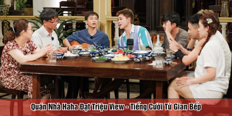Quán nhà Haha đạt triệu view