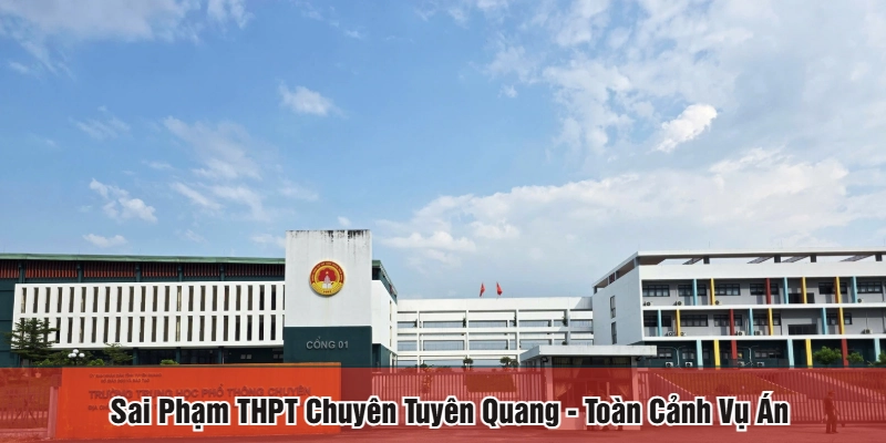 Sai phạm THPT Chuyên Tuyên Quang