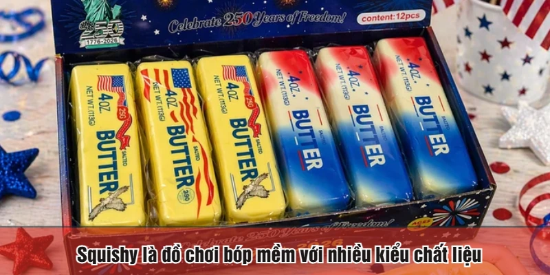 Squishy là đồ chơi bóp mềm với nhiều kiểu chất liệu