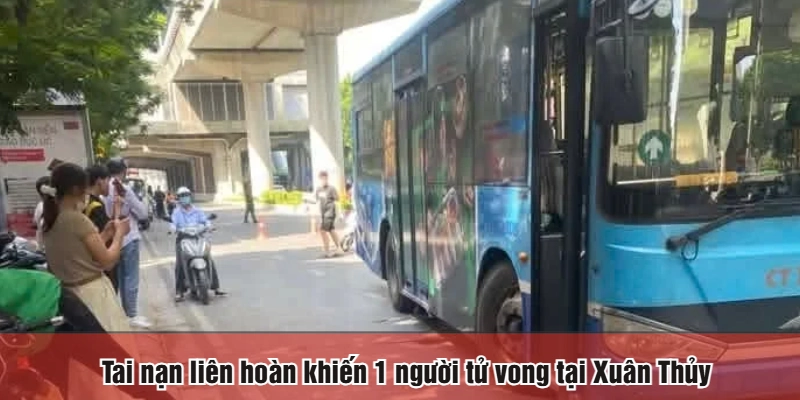 Tai nạn liên hoàn khiến 1 người tử vong tại Xuân Thủy