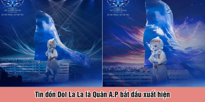 Tin đồn Dol La La là Quân A.P bắt đầu xuất hiện