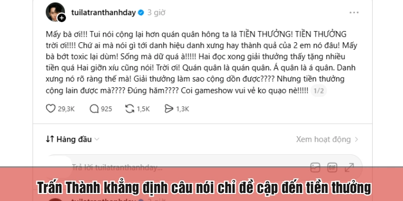 Trấn Thành khẳng định câu nói chỉ đề cập đến tiền thưởng