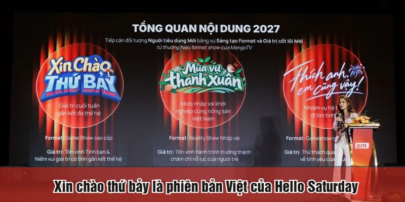 Xin chào thứ bảy là phiên bản Việt của Hello Saturday